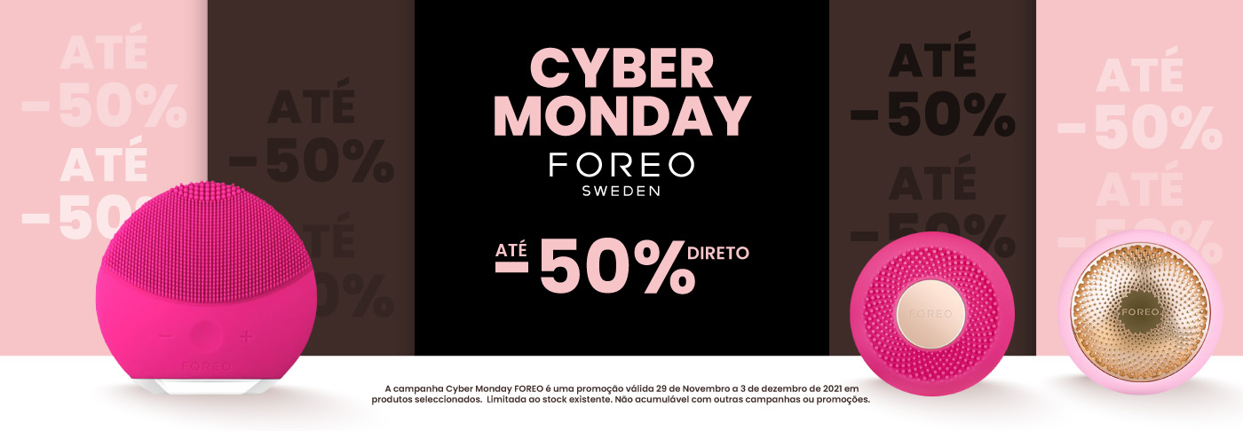 Cyber Monday FOREO Cyber Monday FOREO