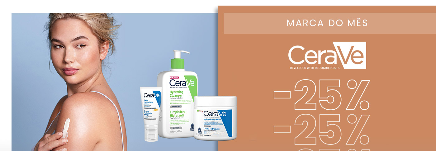 Marca do Mês Cerave Marca do Mês Cerave