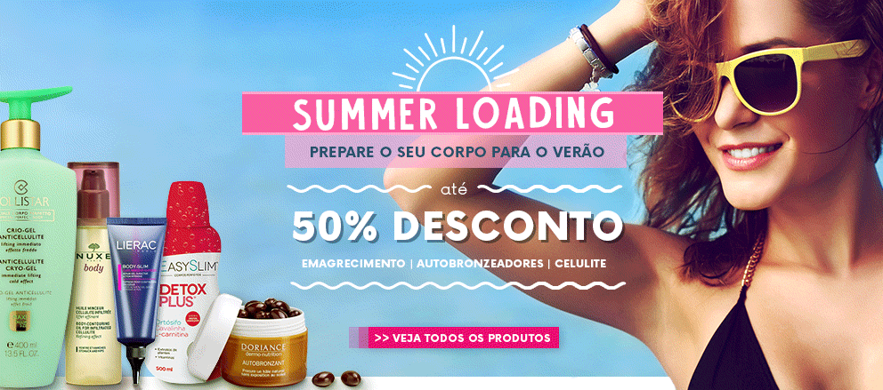 Preparação para o Verão - Summer Loading Preparação para o Verão - Summer Loading