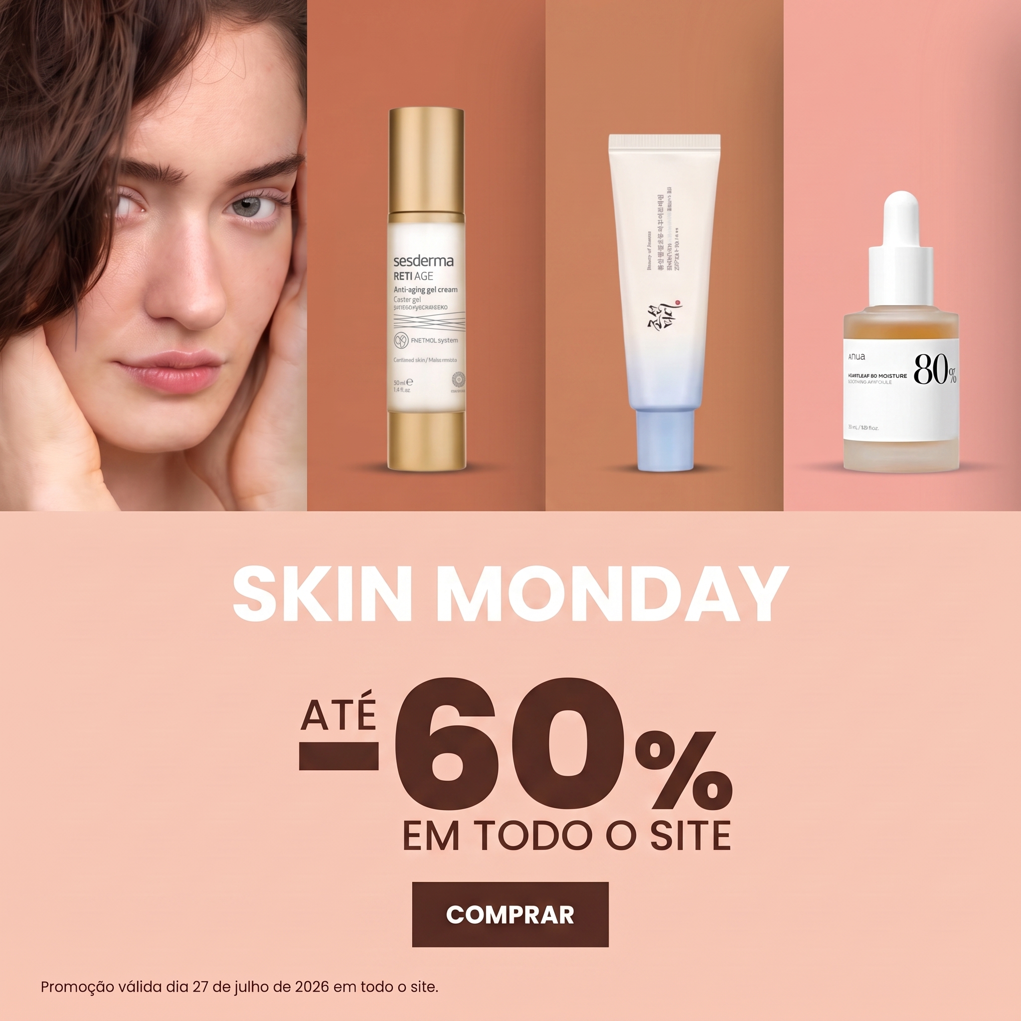 Skin Monday / 27 julho '26