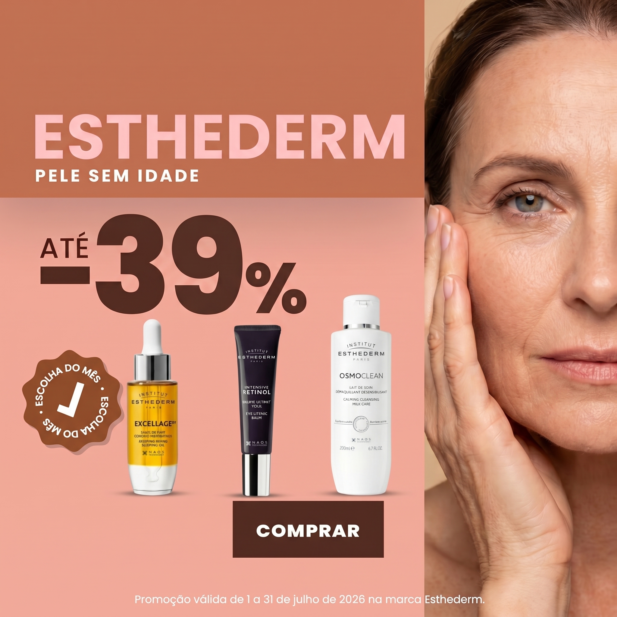 Escolha do mês  Esthederm /  1 a 31 julho '26