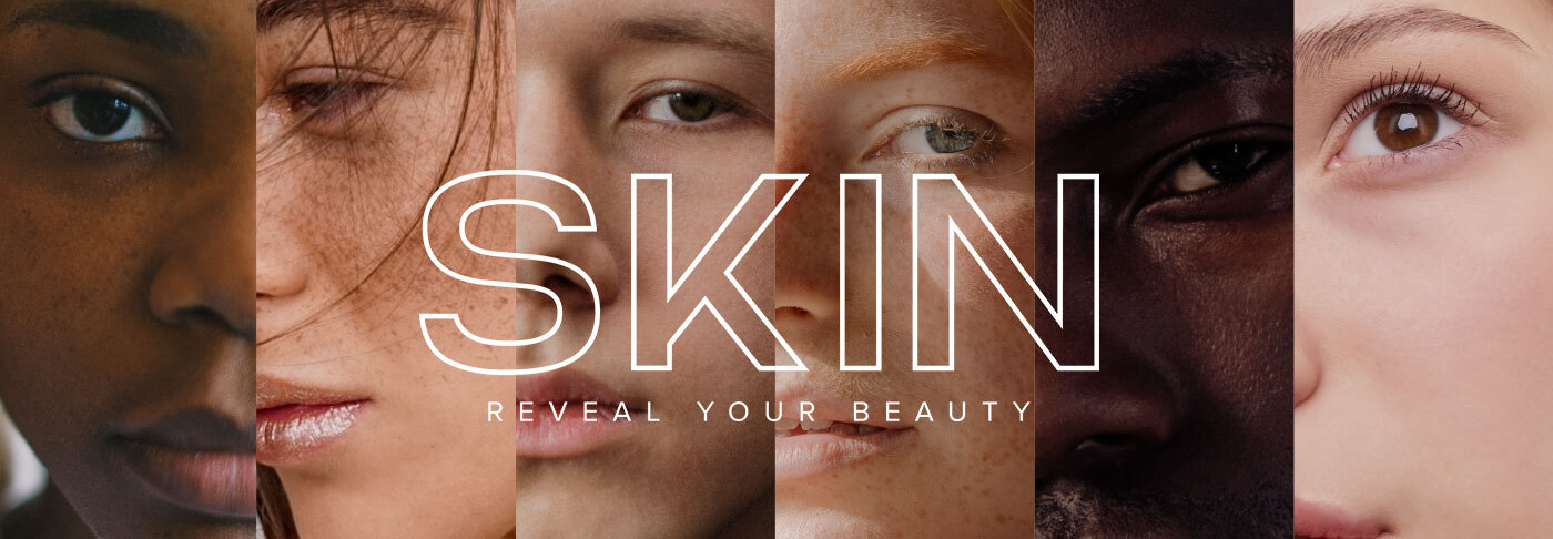 SKIN | Reveal Your Beauty